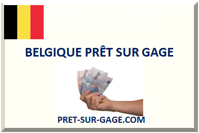 BELGIQUE PRÊT SUR GAGE 2025