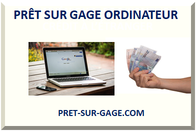 PRÊT SUR GAGE ORDINATEUR