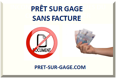 PRÊT SUR GAGE SANS FACTURE